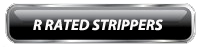 r rated strippers